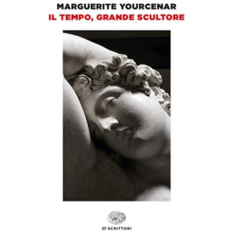 Marguerite Yourcenar - Il Tempo, Grande Scultore - Foto 1