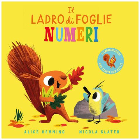 Alice Hemming - Il Ladro Di Foglie. Numeri. Ediz. A Colori - Foto 2