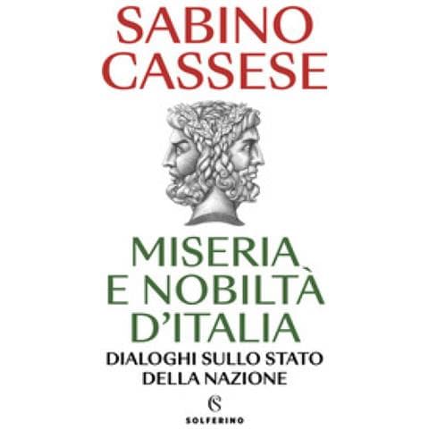 Sabino Cassese - Miseria E Nobiltà D'italia. Dialoghi Sullo Stato Della Nazione - Foto 1