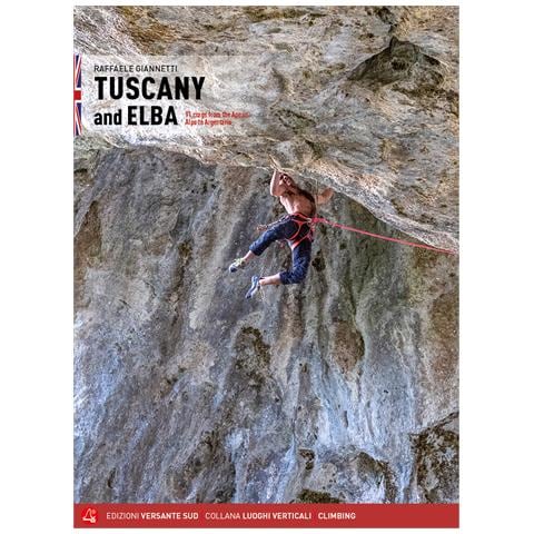 Raffaele Giannetti - Toscana e Isola d'Elba. 91 falesie dalle Alpi Apuane all'Argentario. Ediz. inglese - Foto 1