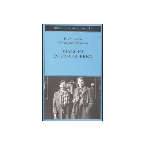 Wystan Hugh Auden - Viaggio in una guerra - Foto 1