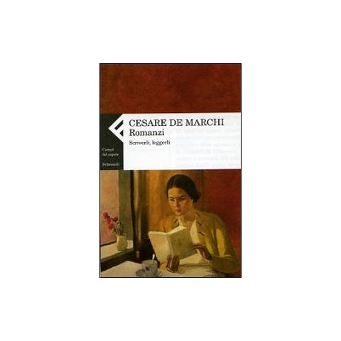 Cesare De Marchi - Romanzi. Leggerli, Scriverli - Foto 3