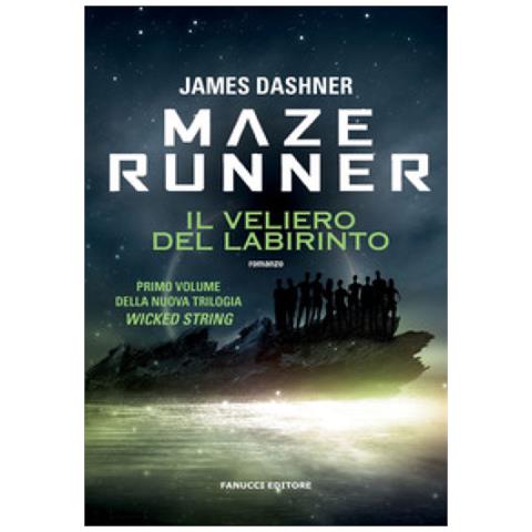 James Dashner - Il Maze Runner. Il Veliero Del Labirinto. Maze Cutter. Vol. 1 - Foto 2
