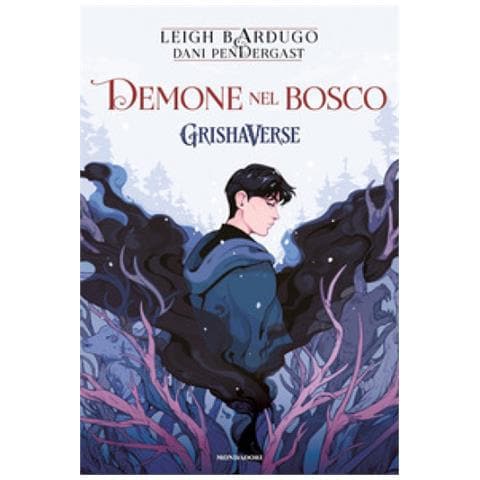 Leigh Bardugo - Demone Nel Bosco. Grishaverse - Foto 1