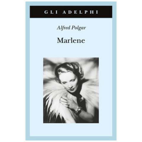 Alfred Polgar - Marlene. Ritratto Di Una Dea - Foto 1
