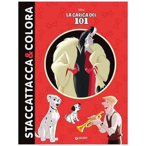 La Carica Dei 101. Staccattacca & Colora. Con Adesivi. Ediz. Illustrata - Foto 1