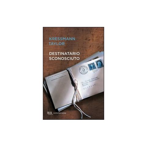 Katherine Kressmann Taylor - Destinatario sconosciuto - Foto 2