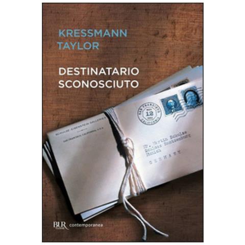 Katherine Kressmann Taylor - Destinatario sconosciuto - Foto 3