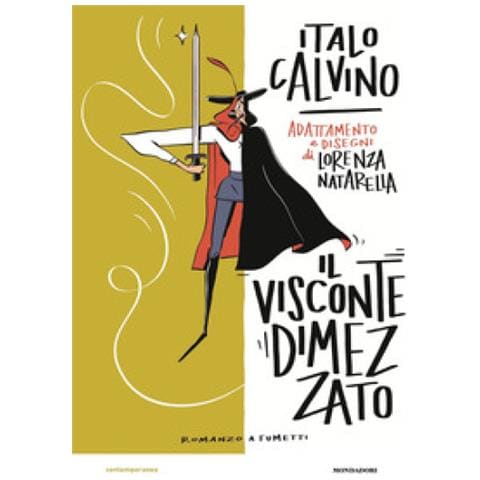 Italo Calvino - Il Visconte Dimezzato. Romanzo A Fumetti - Foto 1