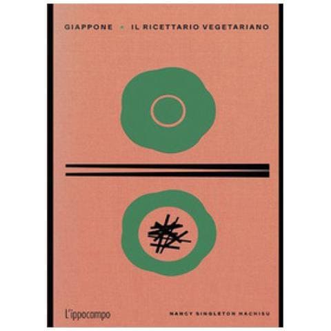 Nancy Singleton Hachisu - Giappone. Il Ricettario Vegetariano - Foto 1