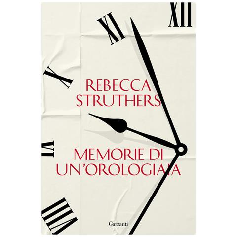 Rebecca Struthers - Memorie Di Un'orologiaia - Foto 2