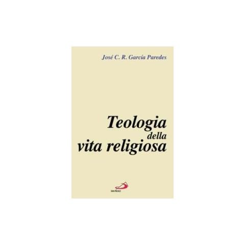 José C. Rey Garcia Paredes - Teologia della vita religiosa - Foto 1