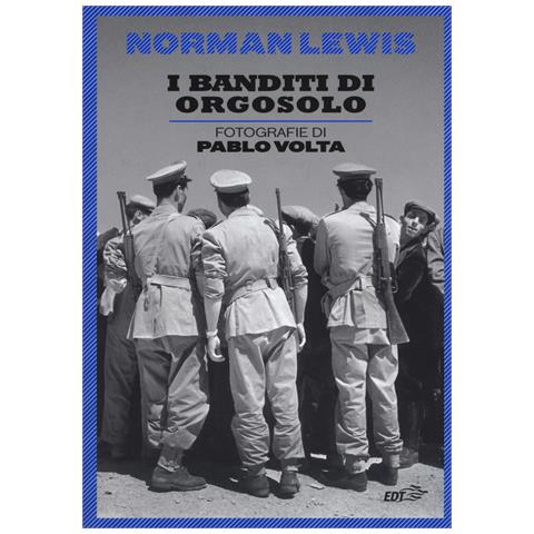 Norman Lewis - I banditi di Orgosolo - Foto 1