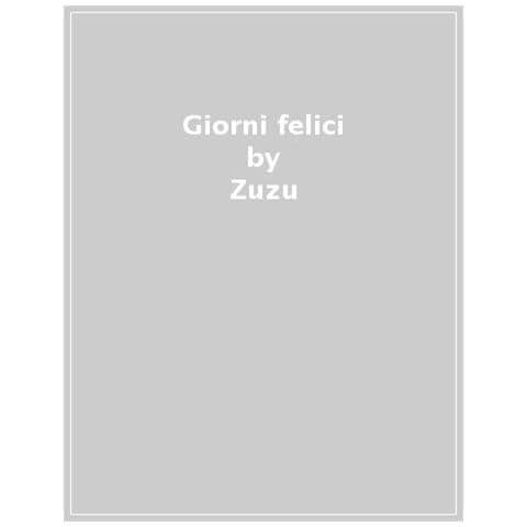 Zuzu - Giorni Felici - Foto 1