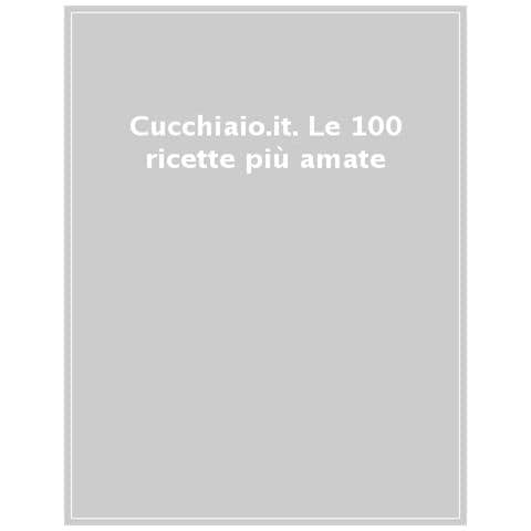 Cucchiaio.it. 100 Ricette Più Amate - Foto 1