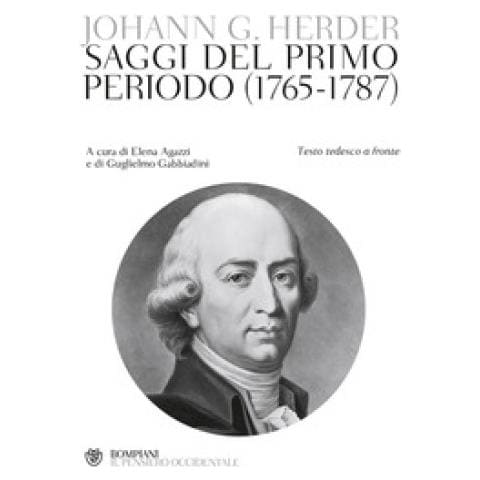 Johann Gottfried Herder - Saggi Del Primo Periodo (1765-1787). Testo Tedesco A Fronte. Ediz. Bilingue - Foto 1