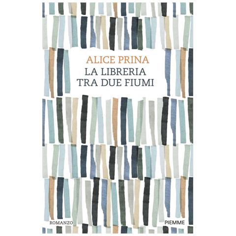 Alice Prina - La libreria tra due fiumi - Foto 1