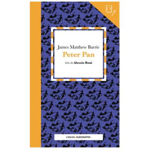 James Matthew Barrie - Peter Pan Letto Da Alessio Boni - Foto 1