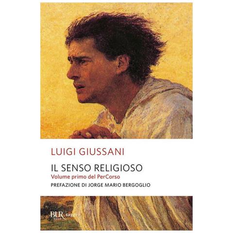 Luigi Giussani - Il Senso Religioso. Volume Primo Del Percorso - Foto 2