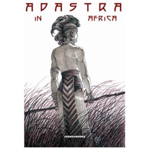 Barry Windsor Smith - Barry Windsor-smith Presenta: Adastra In Africa - Foto 1