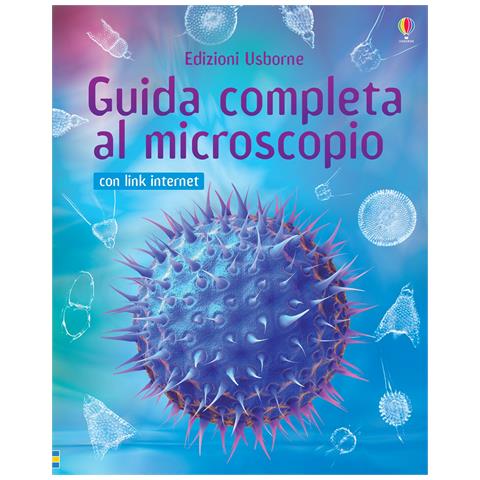 Kirsteen Rogers - Guida completa al microscopio. Con aggiornamento online - Foto 1