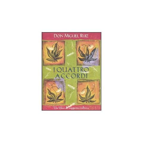 Miguel Ruiz - I quattro accordi. Guida pratica alla libertà personale. Un libro di saggezza tolteca - Foto 1