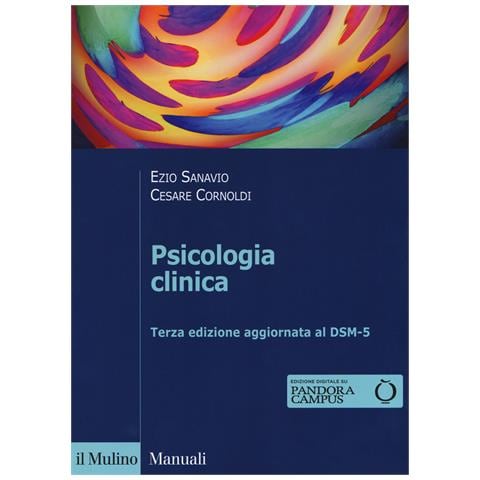 Ezio Sanavio - Psicologia clinica. Con espansione online - Foto 1