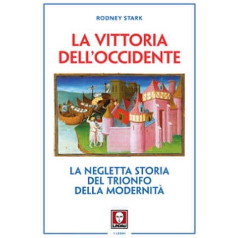 Rodney Stark - La Vittoria Dell'Occidente (Nuova Edizione)  - Foto 2
