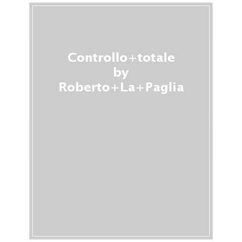 Roberto La Paglia - Controllo Totale - Foto 1