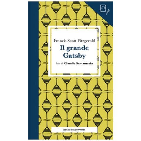 Francis Scott Fitzgerald - Il Grande Gatsby Letto Da Claudio Santamaria - Foto 1