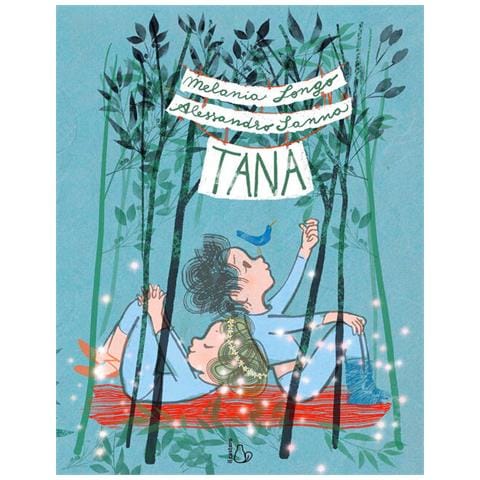 Melania Longo, Alessandro Sanna - Tana. Ediz. A Colori - Foto 2