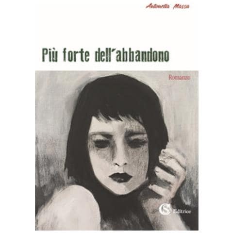 Antonella Massa - Più Forte Dell'abbandono - Foto 1