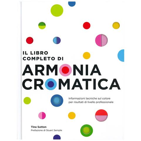 Tina Sutton - Il libro completo di armonia cromatica. Con Poster - Foto 1