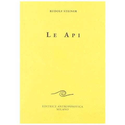 Rudolf Steiner - Le api - Foto 1