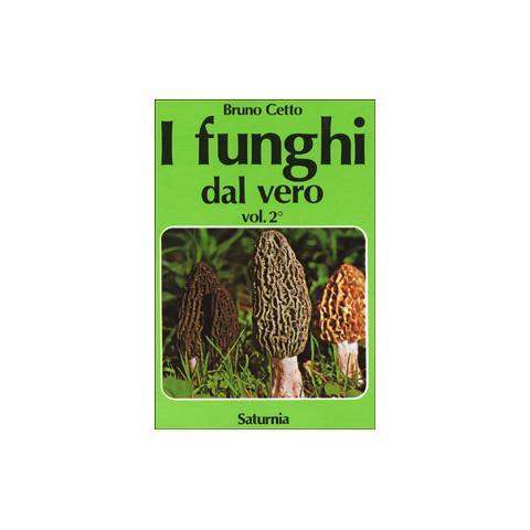 Bruno Cetto - I funghi dal vero. Vol. 2 - Foto 2