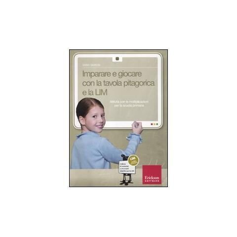 Imparare a giocare con la tavola pitagorica e la LIM. Attività con le moltiplicazioni per la scuola primaria. Con CD-ROM - Foto 1