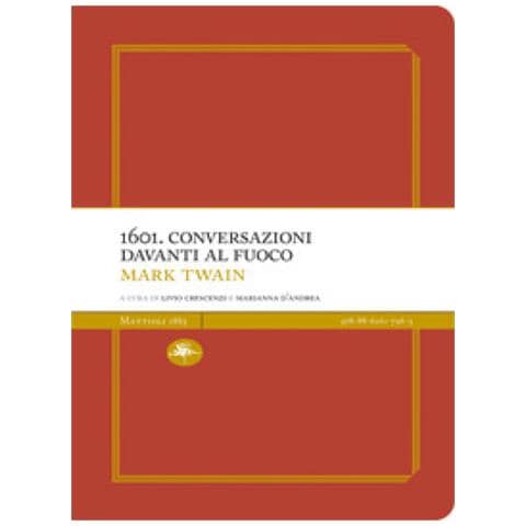 Mark Twain - 1601. Conversazioni Davanti Al Fuoco - Foto 1