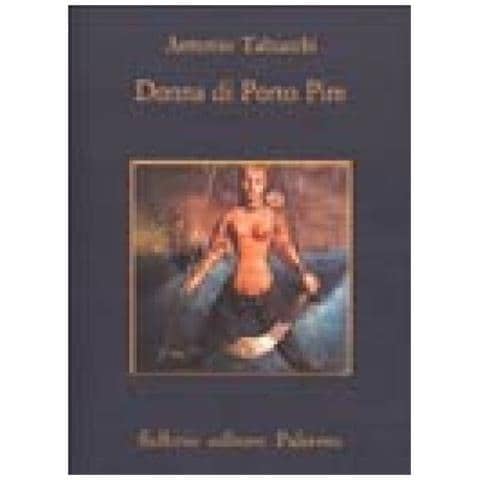 Antonio Tabucchi - Donna Di Porto Pim - Foto 1