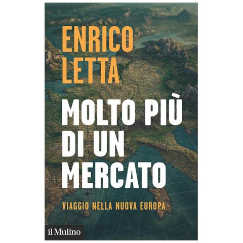 Molto Piu Di Un Mercato. Viaggio Nella Nuova Europa - Foto 1