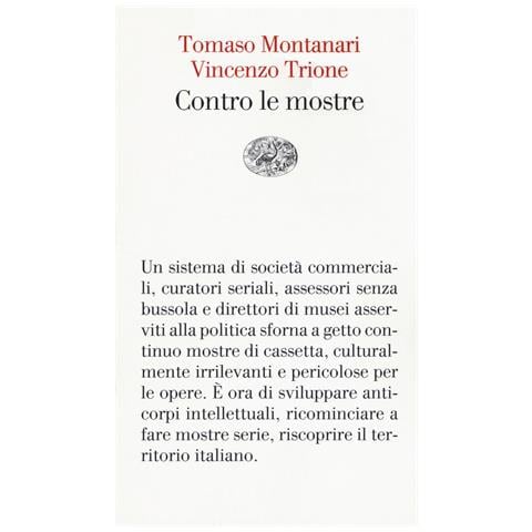 Tomaso Montanari - Contro le mostre - Foto 1