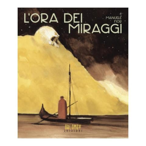 Manuele Fior - L'ora Dei Miraggi - Foto 1