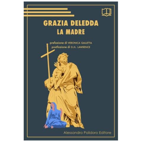 Grazia Deledda - La Madre - Foto 1