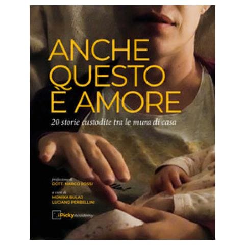 Marco Rossi - Anche questo è amore. 20 storie fra le mura domestiche. Ediz. illustrata - Foto 1