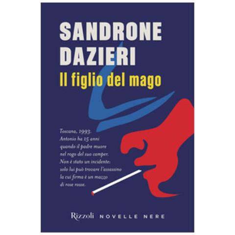 Sandrone Dazieri - Il Figlio Del Mago - Foto 1