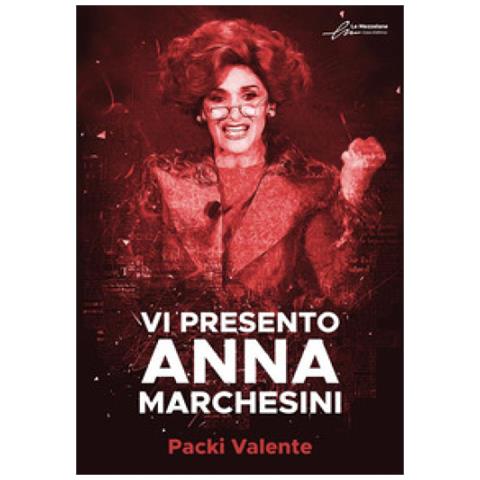 Packi Valente - Vi Presento Anna Marchesini - Foto 1