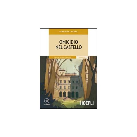 Loredana La Cifra - Omicidio nel castello. Livello A2. Con CD-Audio - Foto 1