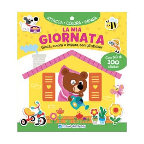 La Mia Giornata. Gioca, Colora E Impara Con Gli Sticker. Con Adesivi. Ediz. A Colori - Foto 1