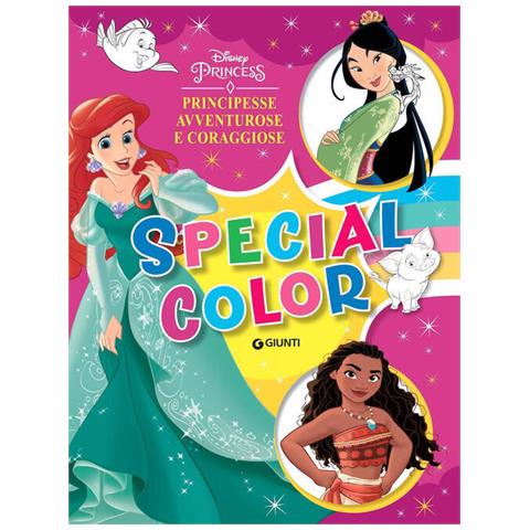 Principesse Avventurose E Coraggiose. Disney Princess. Special Color. Ediz. A Colori - Foto 2