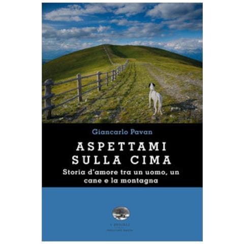 Giancarlo Pavan - Aspettami Sulla Cima - Foto 1