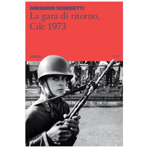 Gregorio Scorsetti - La Gara Di Ritorno, Cile 1973 - Foto 1